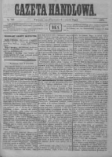 Gazeta Handlowa. Pismo poświęcone handlowi, przemysłowi fabrycznemu i rolniczemu, 1872, Nr 197