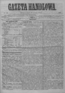 Gazeta Handlowa. Pismo poświęcone handlowi, przemysłowi fabrycznemu i rolniczemu, 1872, Nr 204