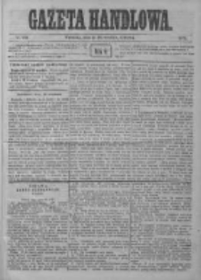 Gazeta Handlowa. Pismo poświęcone handlowi, przemysłowi fabrycznemu i rolniczemu, 1872, Nr 212