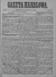 Gazeta Handlowa. Pismo poświęcone handlowi, przemysłowi fabrycznemu i rolniczemu, 1874, Nr 82