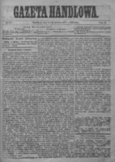 Gazeta Handlowa. Pismo poświęcone handlowi, przemysłowi fabrycznemu i rolniczemu, 1874, Nr 131