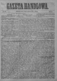 Gazeta Handlowa. Pismo poświęcone handlowi, przemysłowi fabrycznemu i rolniczemu, 1874, Nr 136
