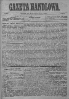 Gazeta Handlowa. Pismo poświęcone handlowi, przemysłowi fabrycznemu i rolniczemu, 1874, Nr 138