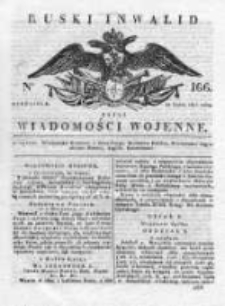 Ruski inwalid czyli wiadomości wojenne 1818, Nr 166