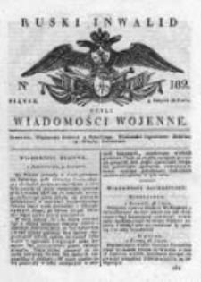 Ruski inwalid czyli wiadomości wojenne 1818, Nr 182