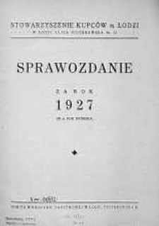 Sprawozdanie. Stowarzyszenie Kupców m. Łodzi R. 3. 1927