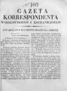 Gazeta Korrespondenta Warszawskiego i Zagranicznego 1826, Nr 180
