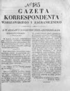 Gazeta Korrespondenta Warszawskiego i Zagranicznego 1826, Nr 185