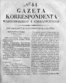 Gazeta Korrespondenta Warszawskiego i Zagranicznego 1827, Nr 44
