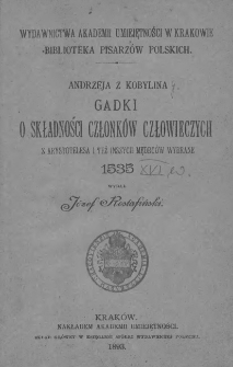 Andrzeja z Kobylina Gadki o składności członków człowieczych z Arystotelesa i też inszych mędrców wybrane, 1535
