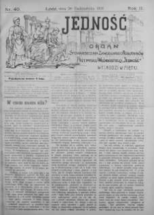 Jedność: organ Stowarzyszenia Zawodowego Robotników Przemysłu Włóknistego 2 październik 1908 nr 40