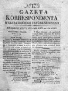 Gazeta Korrespondenta Warszawskiego i Zagranicznego 1828, Nr 176