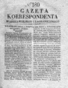 Gazeta Korrespondenta Warszawskiego i Zagranicznego 1828, Nr 180