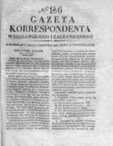 Gazeta Korrespondenta Warszawskiego i Zagranicznego 1828, Nr 186