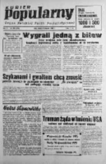 Kurier Popularny. Organ Polskiej Partii Socjalistycznej 1946, IV, Nr 309