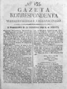 Gazeta Korrespondenta Warszawskiego i Zagranicznego 1822, Nr 135