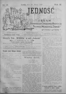 Jedność: organ Stowarzyszenia Zawodowego Robotników Przemysłu Włóknistego 26 marzec 1909 nr 13