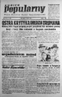 Kurier Popularny. Organ Polskiej Partii Socjalistycznej 1947, I, Nr 73