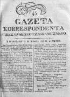 Gazeta Korrespondenta Warszawskiego i Zagranicznego 1823, Nr 45