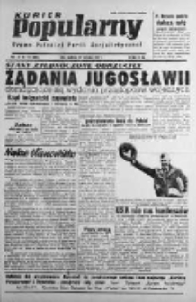 Kurier Popularny. Organ Polskiej Partii Socjalistycznej 1947, II, Nr 114