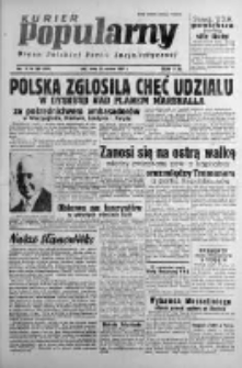 Kurier Popularny. Organ Polskiej Partii Socjalistycznej 1947, II, Nr 169