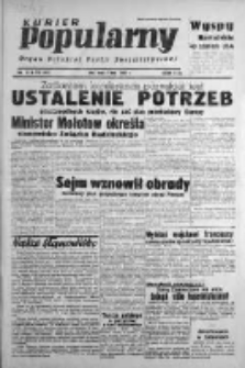 Kurier Popularny. Organ Polskiej Partii Socjalistycznej 1947, III, Nr 176