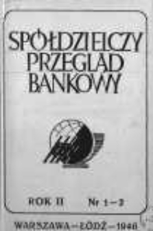 Spółdzielczy Przegląd Bankowy 1946, R.II, Nr 1-2