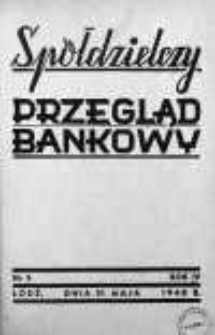 Spółdzielczy Przegląd Bankowy 1948, R.IV, Nr 5