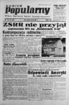 Kurier Popularny. Organ Polskiej Partii Socjalistycznej 1947, III, Nr 198