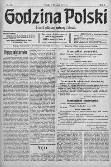Godzina Polski : dziennik polityczny, społeczny i literacki 7 kwiecień 1916 nr 99