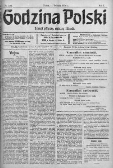 Godzina Polski : dziennik polityczny, społeczny i literacki 14 kwiecień 1916 nr 106