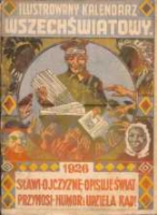 Ilustrowany Kalendarz Wszechświatowy czyli wierny towarzysz ludu.1926