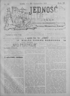 Jedność: organ Stowarzyszenia Zawodowego Robotników Przemysłu Włóknistego 8 październik 1909 nr 41