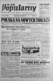 Kurier Popularny. Organ Polskiej Partii Socjalistycznej 1947, III, Nr 251