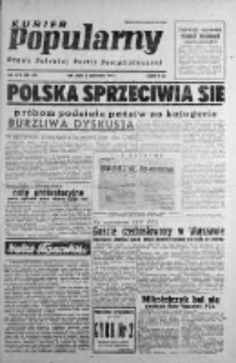 Kurier Popularny. Organ Polskiej Partii Socjalistycznej 1947, IV, Nr 269