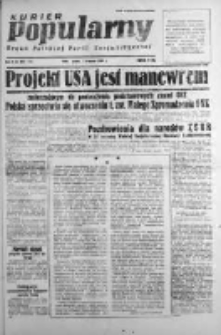 Kurier Popularny. Organ Polskiej Partii Socjalistycznej 1947, IV, Nr 303
