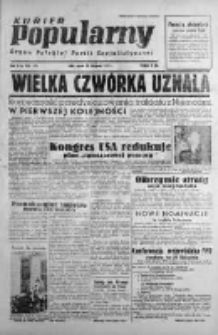 Kurier Popularny. Organ Polskiej Partii Socjalistycznej 1947, IV, Nr 324