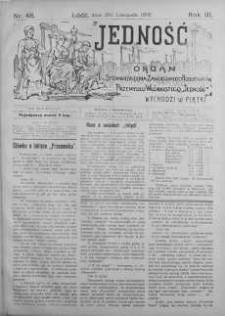 Jedność: organ Stowarzyszenia Zawodowego Robotników Przemysłu Włóknistego 26 listopad 1909 nr 48