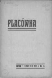 Placówka. Miesięcznik polityczno-społeczny. 1912. Nr 8