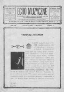 Echo Muzyczne. Miesięcznik poświęcony muzyce kościelnej i świeckiej oraz zespołom muzycznym i teatralnym.1931. Nr 1