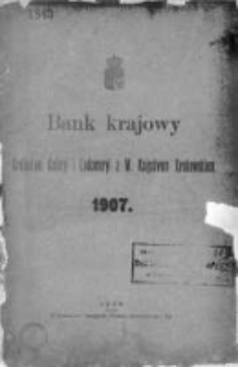 Bank Krajowy Królestwa Galicyi i Lodomeryi z W. Księstwem Krakowskiem 1907