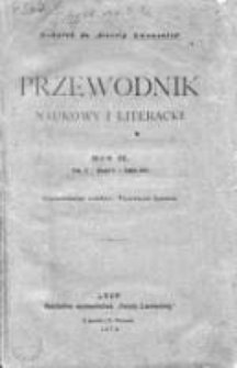 Przewodnik Naukowy i Literacki : dodatek do "Gazety Lwowskiej". 1874. R. II. T. II, zeszyt 1