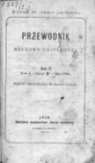 Przewodnik Naukowy i Literacki : dodatek do "Gazety Lwowskiej". 1874. R. II. T. I, zeszyt 5