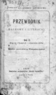 Przewodnik Naukowy i Literacki : dodatek do "Gazety Lwowskiej". 1874. R. II. T. I, zeszyt 6