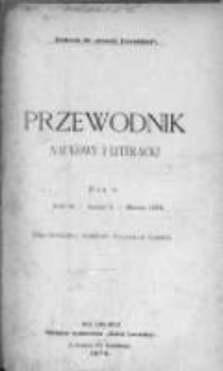 Przewodnik Naukowy i Literacki : dodatek do "Gazety Lwowskiej". 1878. R. VI, zeszyt 3