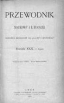 Przewodnik Naukowy i Literacki : dodatek do "Gazety Lwowskiej". 1902. R. XXX