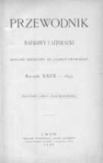 Przewodnik Naukowy i Literacki : dodatek do "Gazety Lwowskiej". 1899. R. XXVII