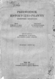 Przewodnik Historyczno-Prawny. Czasopismo Kwartalne. 1931. Zeszyt 2,3