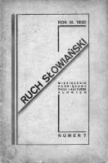 Ruch Słowiański. Miesięcznik poświęcony życiu i kulturze Słowian. 1930. Nr 7