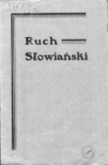 Ruch Słowiański. Miesięcznik poświęcony życiu i kulturze Słowian. 1937. Nr 4